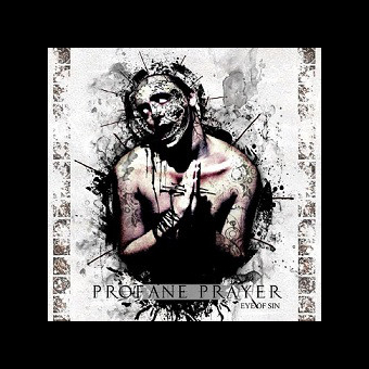 PROFANE PRAYER Eye Of Sin [CD]